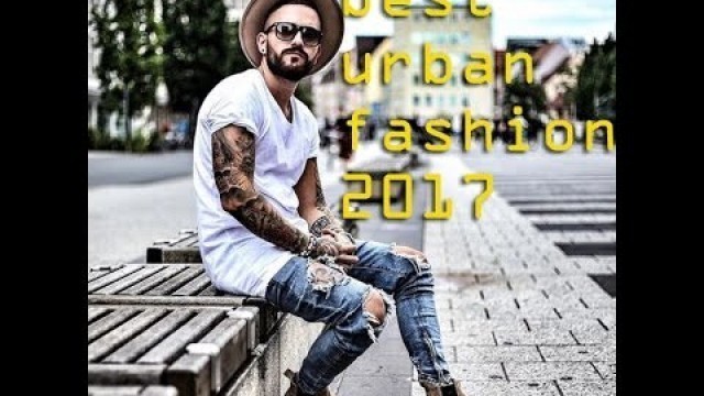'urban fashion for men | DON\'T OPEN THIS VIDEO YOU WILL BE HOOKED FOR fashion'