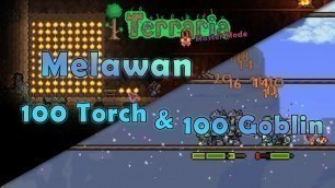 'Mencoba Melawan Torch God dan Goblin Army - Master Mode Terraria Indonesia #4'