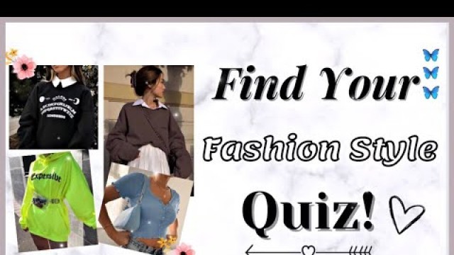 'Find Your Fashion Style Quiz
