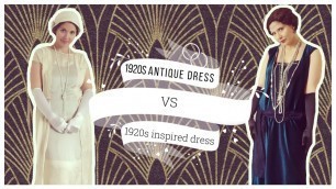 '1920s antique dress VS 1920s inspired dress'