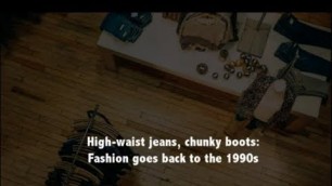 'Fashion Goes Back To The 1990s | Old Is New Agian, With A Slight Update |'