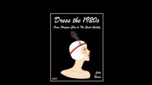 'Dress the 1920s: From Flapper Chic to The Great Gatsby'