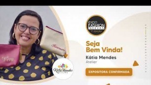 'Kátia Mendes - Expositora na 7ª Edição da Expo Fashion noivas'