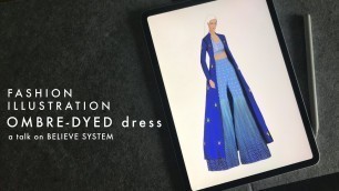 'OMBRE-DYED DRESS | FASHION ILLUSTRATION | PROCREATE | IPAD PRO'