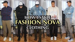 'How I STYLE Fashion Nova Men Clothing (SPRING STREETWEAR OUTFIT IDEAS) 2022'