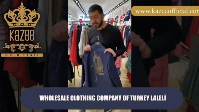 'WHOLESALE CLOTHING COMPANY OF TURKEY LALELİ #wholesale #wholesaleclothing #turkey'