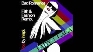 'Bad Romance feat. Lady GaGa (Filth & Fashion Remix)'