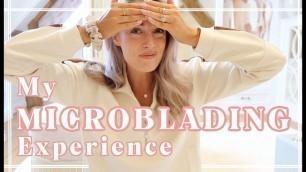 'MY MICROBLADING EXPERIENCE + MY HEALTHY & WHOLESOME MORNING ROUTINE'