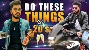 '5 Things You Must Do In Your 20’s | Ravinder’s Fashion'