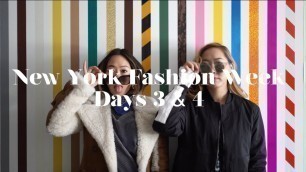 'New York Fashion Week 2016 Vlog - Days 3 & 4'