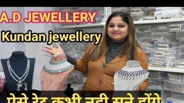 'A.D, कुंदन,जोधपुरी Jewellery के king | Imitation Jewellery Manufacturer Cheaper then Sadar Bazar |'