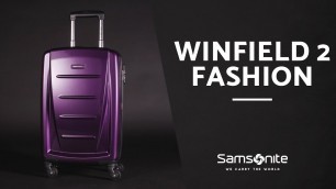 'Travel In Style With The Samsonite Winfield 2 Fashion Spinner'