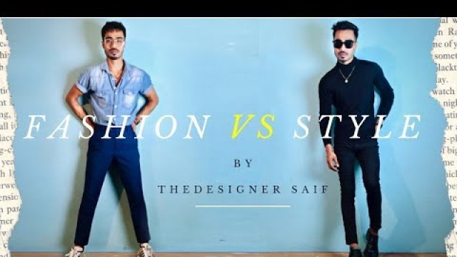 'The Difference Between Fashion And Style | Why It’s Important To Know? Definition Of Fashion & Style'