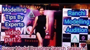 'Ranchi Super Model Audition and Designer, Ranchi Fashion show audition, Ranchi fashion show 2022'