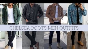 'Chelsea Boots Men Outfits | How to style Chelsea Boots @Men\'s Trendy Outfits'