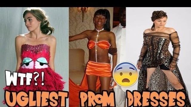 'The Ugliest Prom Dresses Ever'