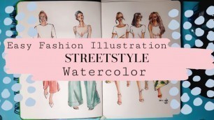'EASY FASHION ILLUSTRATION | Fashion Streetstyle | Watercolor | Timelapse'