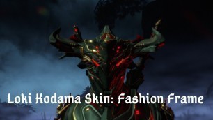 'Warframe: Loki Kodama Skin Fashion Frame'