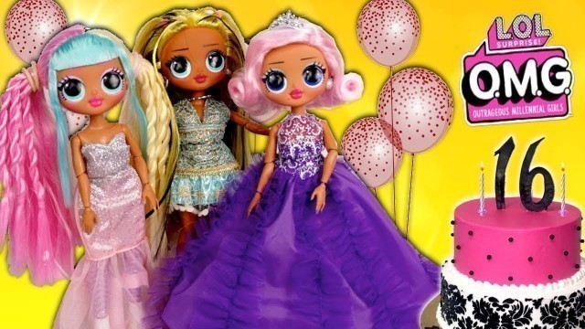 'LOL OMG Doll Family Birthday Morning Routine - Sweet Sixteen Party'