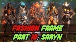 'Saryn Fashion Frame | THE COVID | Warframe Part 10 | Fashion Showcase 2021'