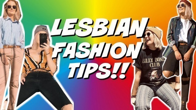 'Lesbian Fashion Tips 2019'
