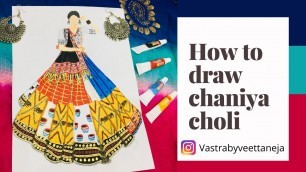 'How to draw chaniya choli with embroidery/ fashion illustration/gujrati dress'