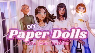 'DIY - How to Make: Custom Paper Dolls, Hair & Fashion PLUS Free Printables'