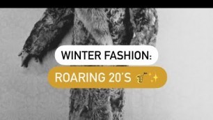 'Winter Fashion: Roaring 20’s 
