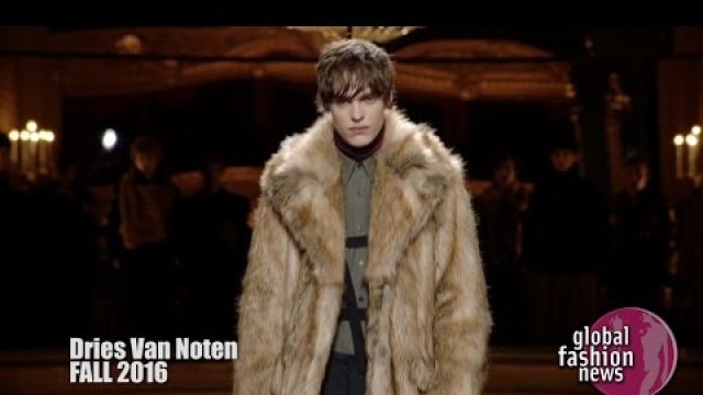 'Dries Van Noten A/W 2016 Men\'s Runway Show | Global Fashion News'