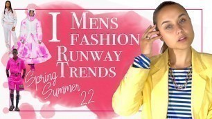 'Men Fashion Trends spring summer 2022 Part I'