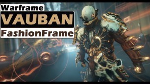 '[Warframe] Vauban Prime Fashion Frame (Graxx)'