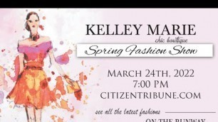 'Kelley Marie Spring Show - March 2022'