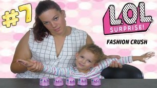 'ouverture de poupée L O L surprise  serie fashion crush'