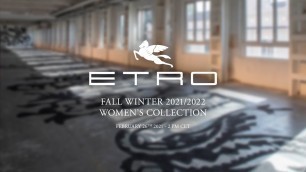 'ETRO Woman Fall Winter 21-22 Fashion Show'