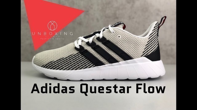 Adidas Questar Flow ‘Ftwrwht/core black/raw white’ | UNBOXING & ON FEET | fashion shoes | 2019