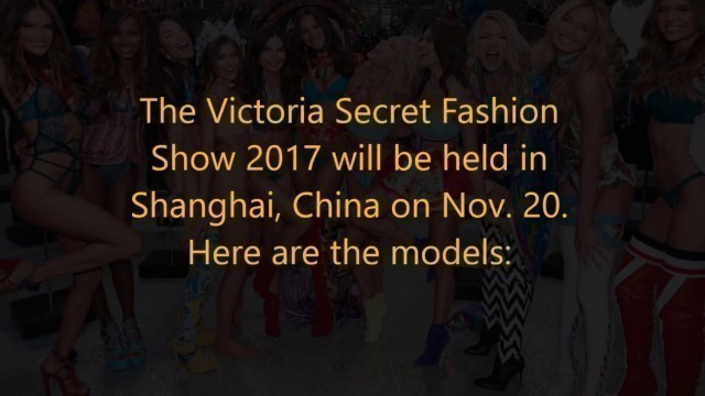 'Victoria Secret Fashion Show 2017 Models'