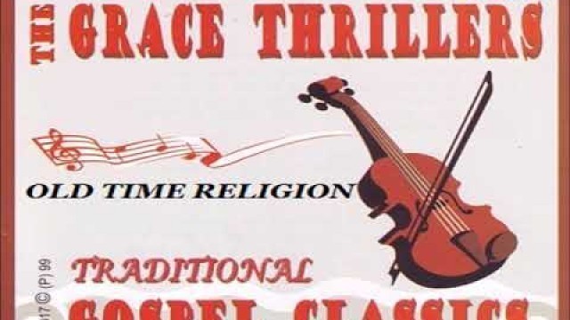 'OLD TIME RELIGION  (The Grace Thrillers)  Gospel Soca   Jamaica'
