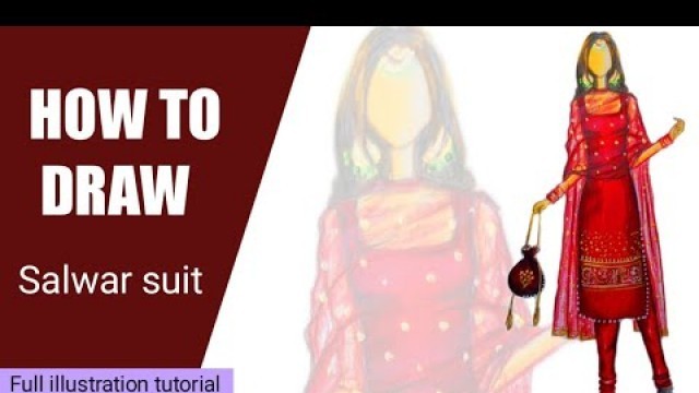 'How to Draw Salwar Suit of Fashion illustration part With some Indian style #fashionillustration'