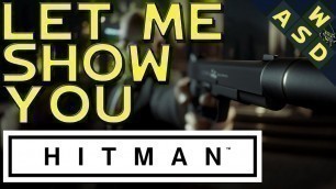 'Let Me Show You Hitman Beta 2016 | Quick Look | First Impressions'