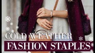 'COLD WEATHER FASHION ESSENTIALS // Winter Staples // Fashion Mumblr'