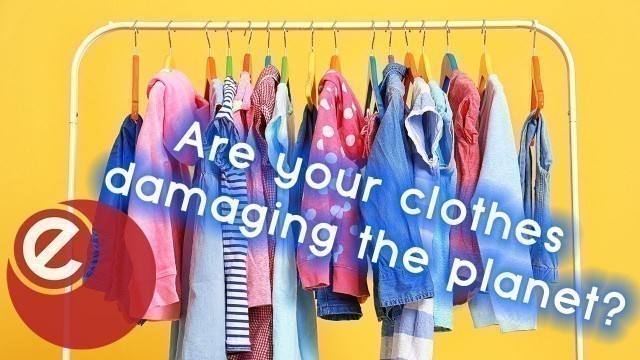'The environmental costs of fast fashion | Energy Live News'