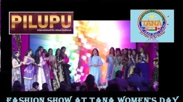 'PILUPU Exclusive: TANA  Women\'s Day Fashion Show'