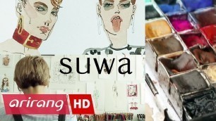 '[Arts Avenue] Fashion artist \'Suwa\' finishing drawings in 2 mins! _ 2분안에 드로잉을 끝내는 패션 아티스트 \'수와\''