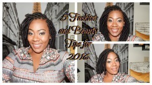 'My 5 Fashion and Beauty Tips for 2016 | HAPPY NEW YEAR!!!!!!!!!!'