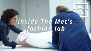 'Inside The Metropolitan Museum of Art\'s Fashion Lab | Racked'