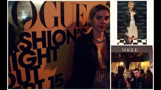 'Vogue Fashion Night Out Lisbon - Vlog'