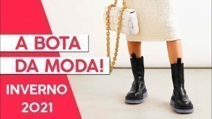 'BOTA DA MODA INVERNO 2021 - CHELSEA BOTTEGA BOOTS! - Adriana Alfaro - Fashion Frisson'