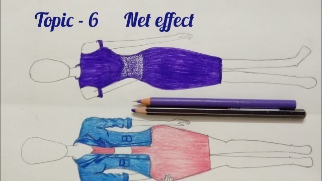 'How To Give Net Effect | Fashion Illustration Topic -6 | Online Fashion Designing Course |'