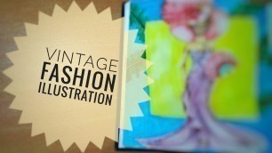 'Fashion Illustration  VINTAGE  pop background  watercolor  gouache'