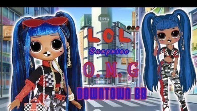 'LOL O.M.G Downtown BB Doll Review'